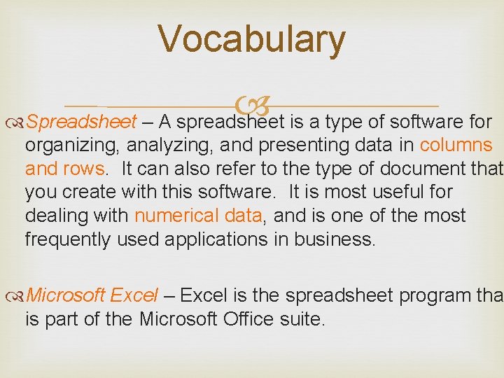 Vocabulary Spreadsheet – A spreadsheet is a type of software for organizing, analyzing, and