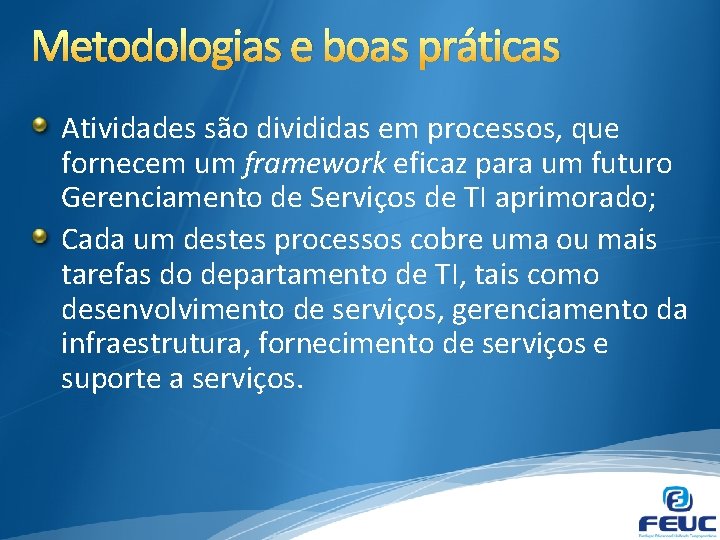 PLANEJAMENTO ESTRATGICO DE TI Aula 09 Prof Fabrcio