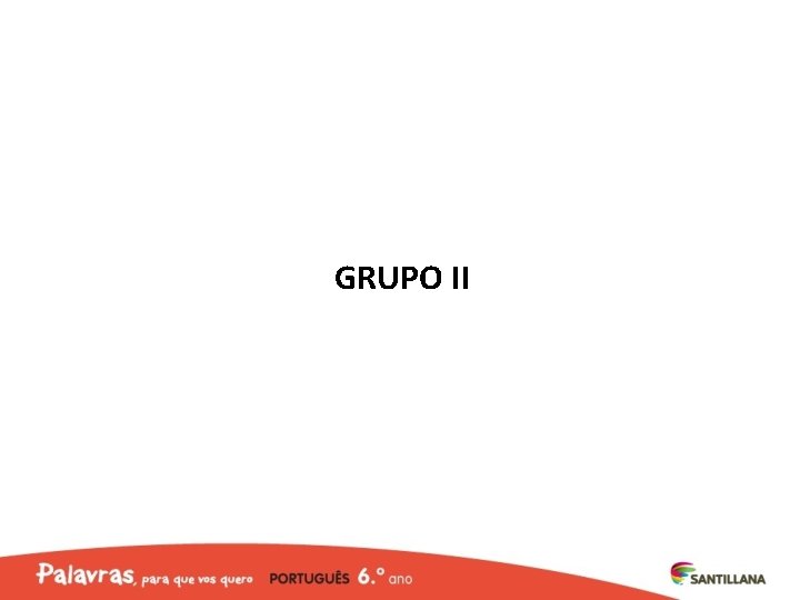 GRUPO II 