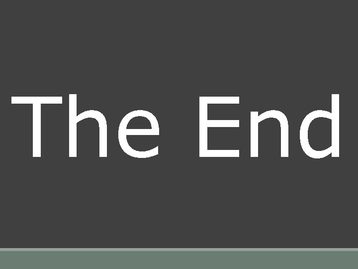 The End 