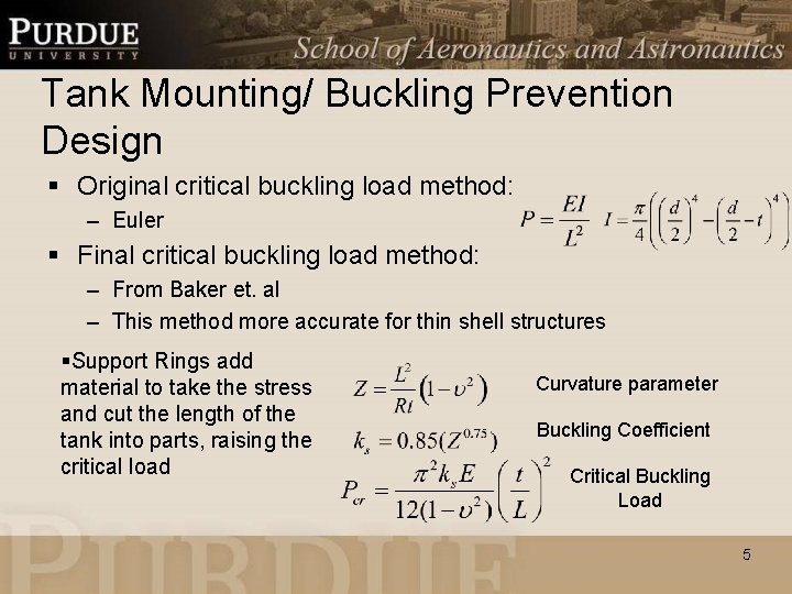 Tank Mounting/ Buckling Prevention Design § Original critical buckling load method: – Euler §