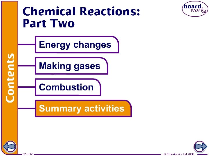 37 of 40 © Boardworks Ltd 2008 