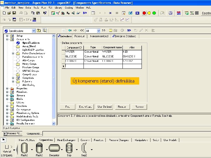 Új kompenens (etanol) definiálása 29 