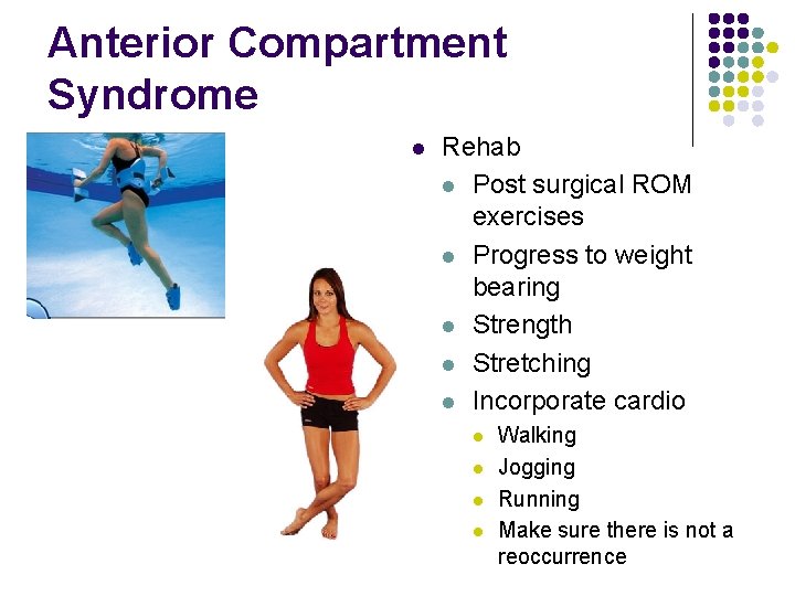 Anterior Compartment Syndrome l Rehab l Post surgical ROM exercises l Progress to weight