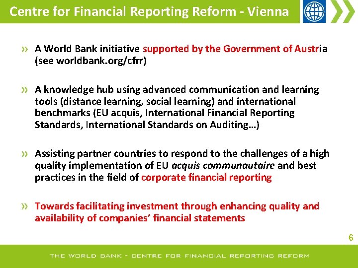 Centre for Financial Reporting Reform - Vienna A World Bank initiative supported by the