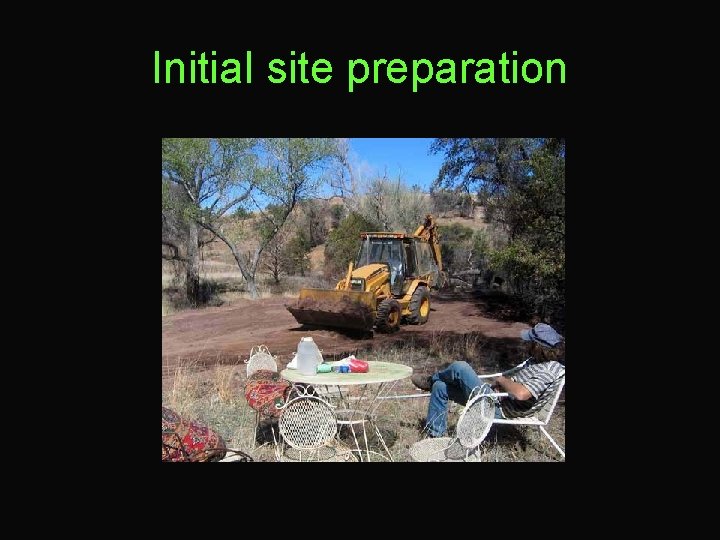 Initial site preparation 