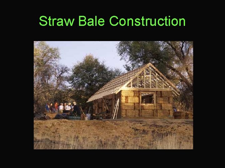 Straw Bale Construction 