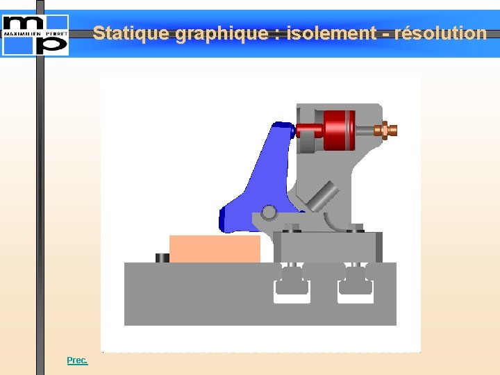 Statique graphique : isolement - résolution Prec. 