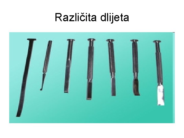 Različita dlijeta 