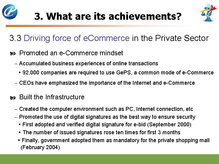 3. What are its achievements? 3. 3 Driving force of e. Commerce in the