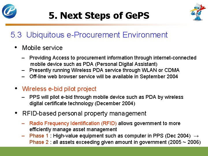 5. Next Steps of Ge. PS 5. 3 Ubiquitous e-Procurement Environment • Mobile service