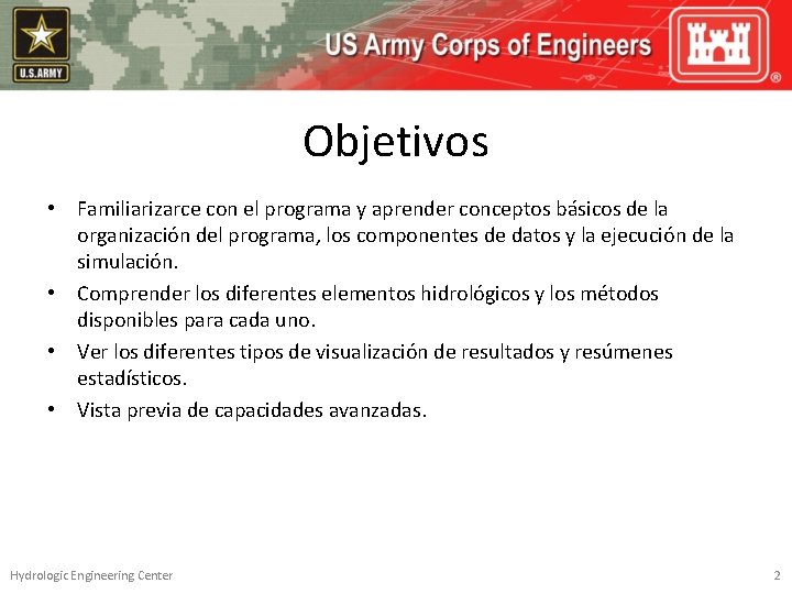 Objetivos • Familiarizarce con el programa y aprender conceptos básicos de la organización del