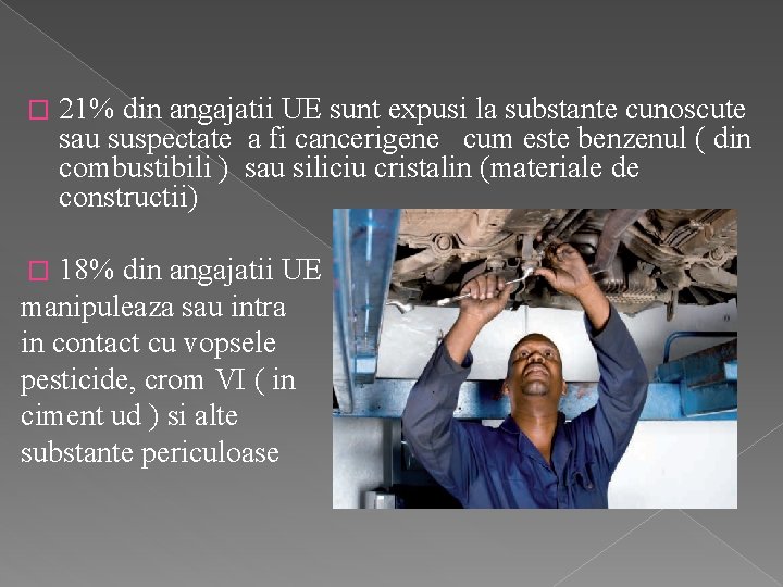 � 21% din angajatii UE sunt expusi la substante cunoscute sau suspectate a fi