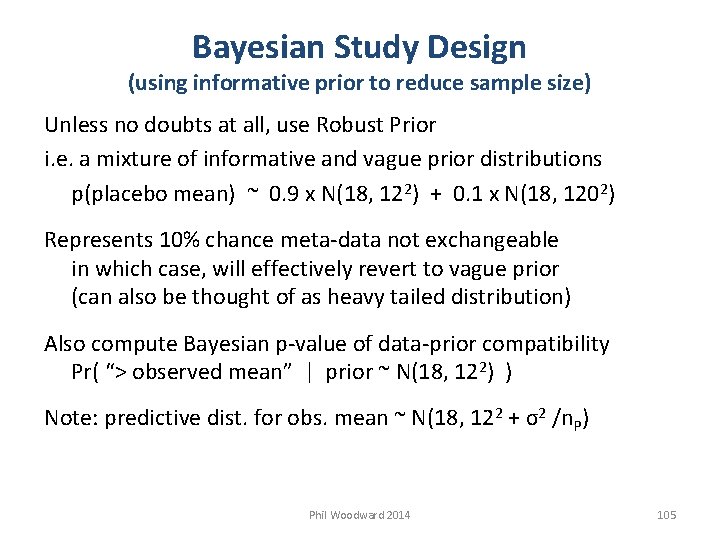 Bayesian Study Design (using informative prior to reduce sample size) Unless no doubts at