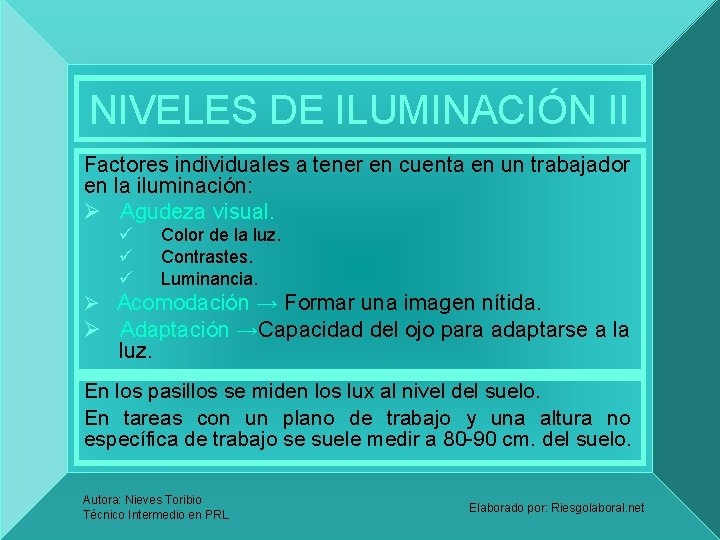 NIVELES DE ILUMINACIÓN II Factores individuales a tener en cuenta en un trabajador en