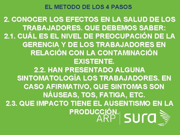 EL METODO DE LOS 4 PASOS 2. CONOCER LOS EFECTOS EN LA SALUD DE