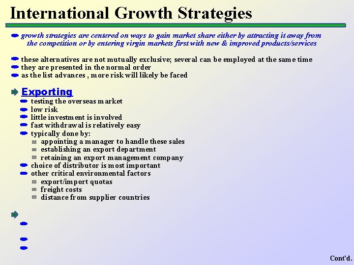 International Growth Strategies growth strategies are centered on ways to gain market share either