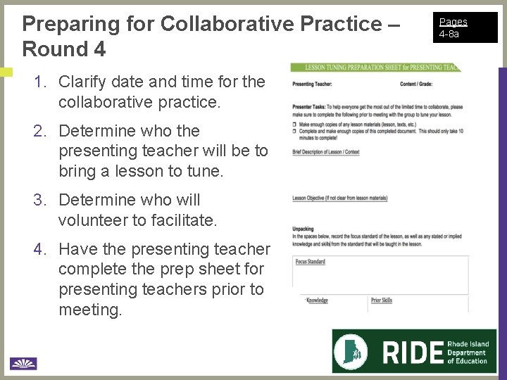 Preparing for Collaborative Practice – Round 4 1. Clarify date and time for the
