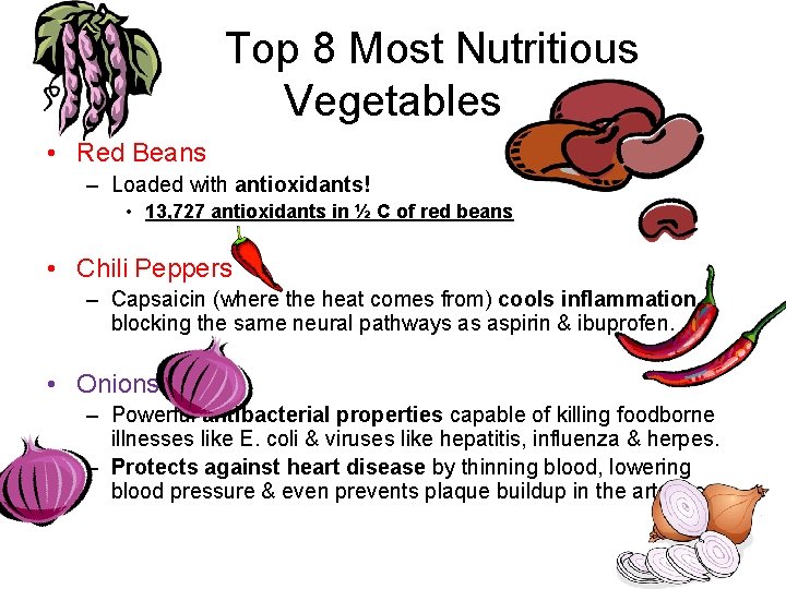 Top 8 Most Nutritious Vegetables • Red Beans – Loaded with antioxidants! • 13,