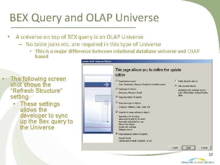 BEX Query and OLAP Universe • A universe on top of BEX query is