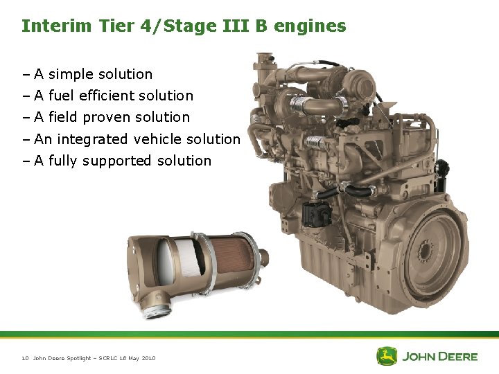 Interim Tier 4/Stage III B engines – A simple solution – A fuel efficient