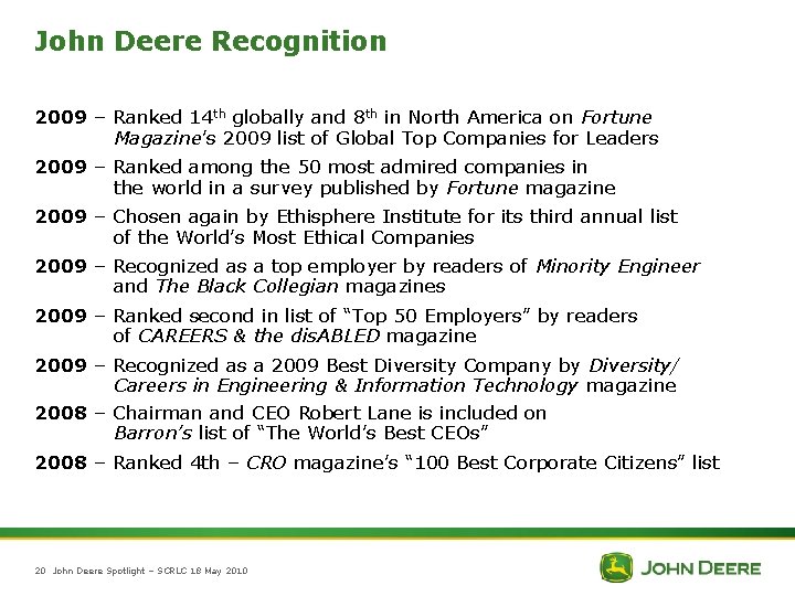 John Deere Recognition 2009 – Ranked 14 th globally and 8 th in North