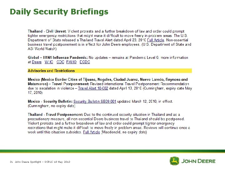 Daily Security Briefings 31 John Deere Spotlight – SCRLC 18 May 2010 