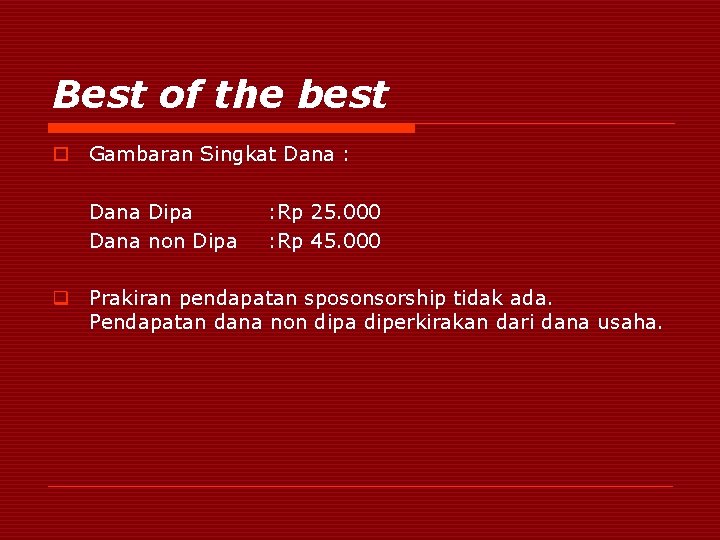 Best of the best o Gambaran Singkat Dana : Dana Dipa Dana non Dipa