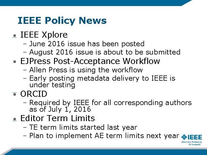 IEEE Policy News IEEE Xplore – June 2016 issue has been posted – August