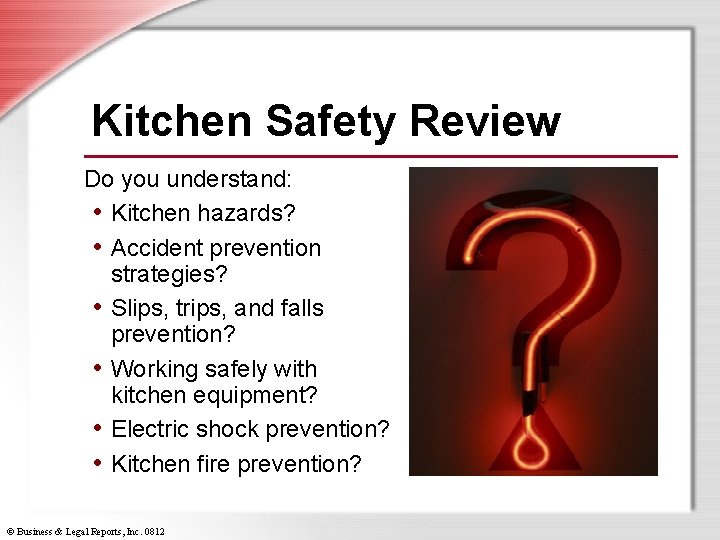 Kitchen Safety Review Do you understand: • Kitchen hazards? • Accident prevention strategies? •