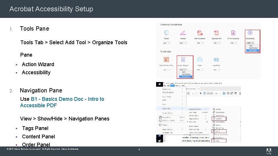 Acrobat Accessibility Setup Tools Pane 1. Tools Tab > Select Add Tool > Organize