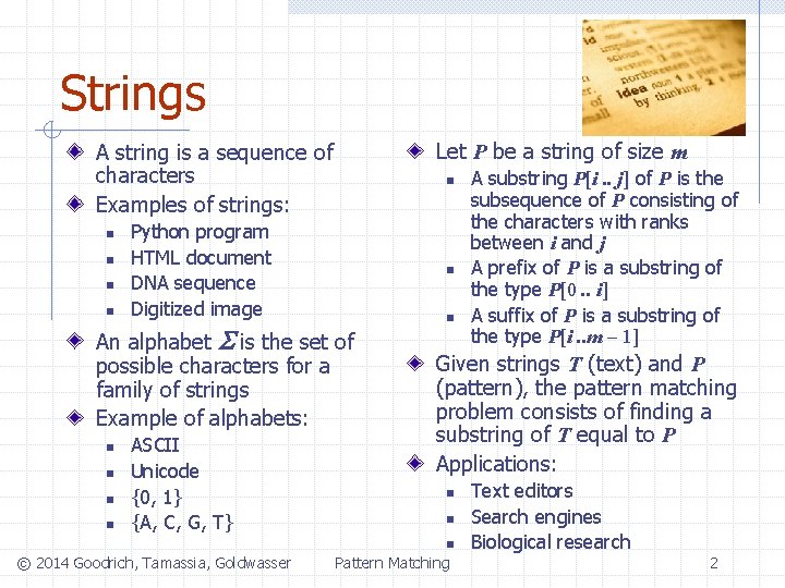 Strings Let P be a string of size m A string is a sequence