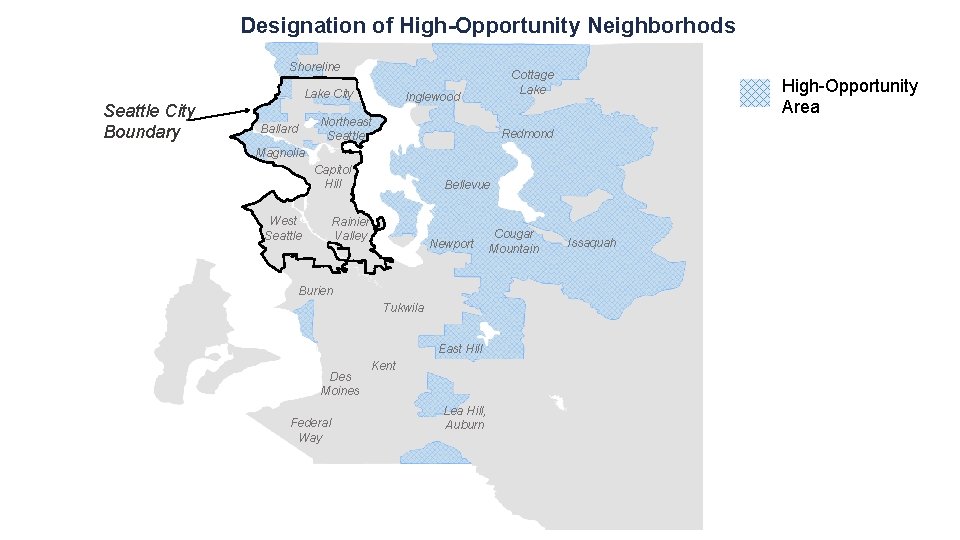 Designation of High-Opportunity Neighborhods Shoreline Seattle City Boundary Lake City Cottage Lake Inglewood Northeast