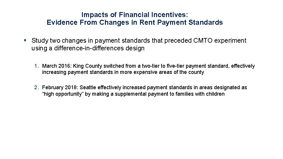 Impacts of Financial Incentives: Evidence From Changes in Rent Payment Standards § Study two