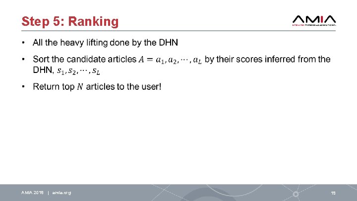 Step 5: Ranking AMIA 2018 | amia. org 19 