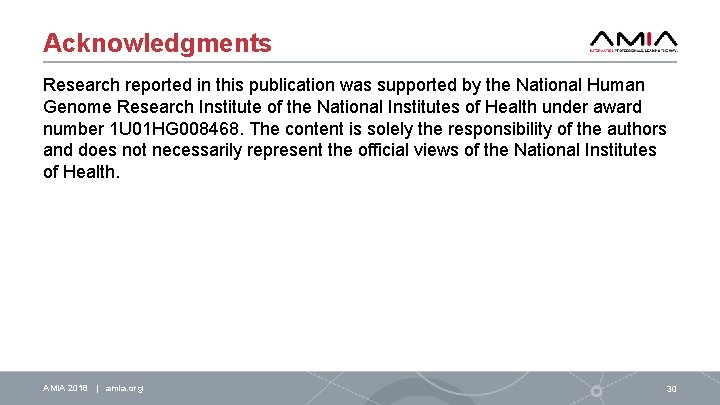 Acknowledgments Research reported in this publication was supported by the National Human Genome Research