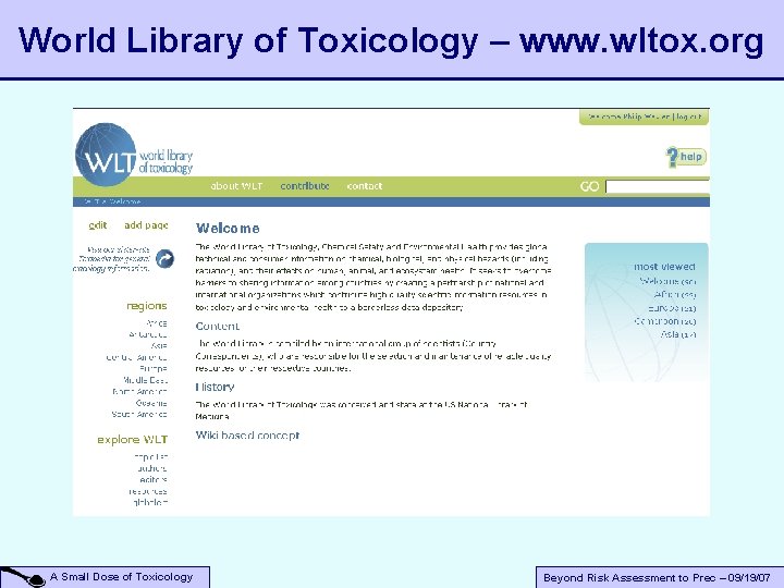 World Library of Toxicology – www. wltox. org A Small Dose of Toxicology Beyond
