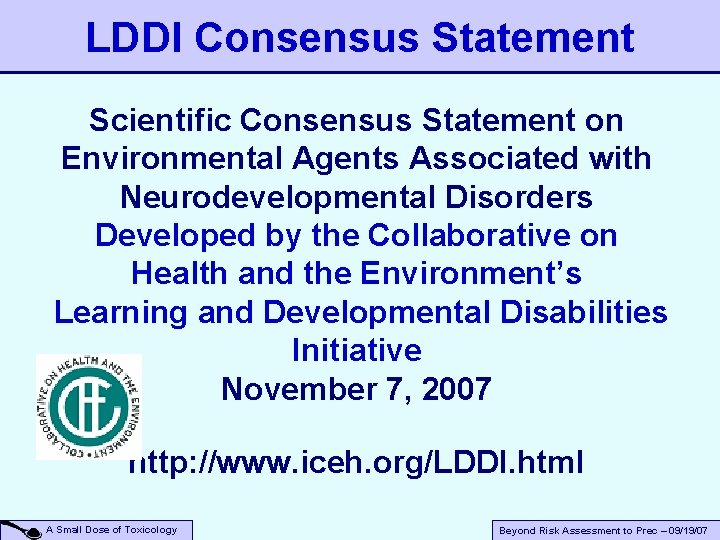 LDDI Consensus Statement Scientific Consensus Statement on Environmental Agents Associated with Neurodevelopmental Disorders Developed