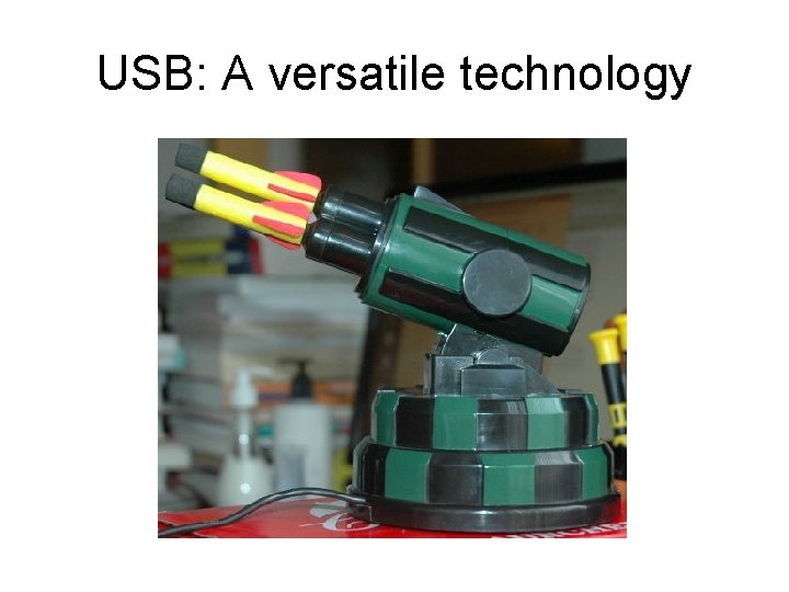 USB: A versatile technology 