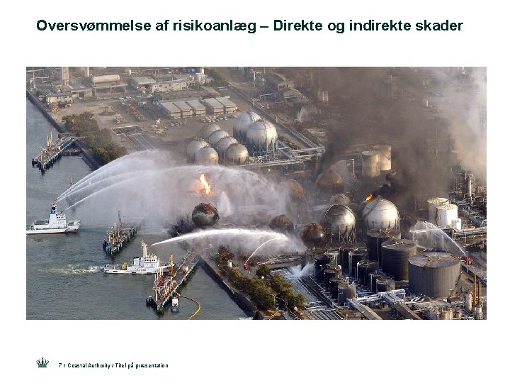 Oversvømmelse af risikoanlæg – Direkte og indirekte skader 7 / Coastal Authority / Titel