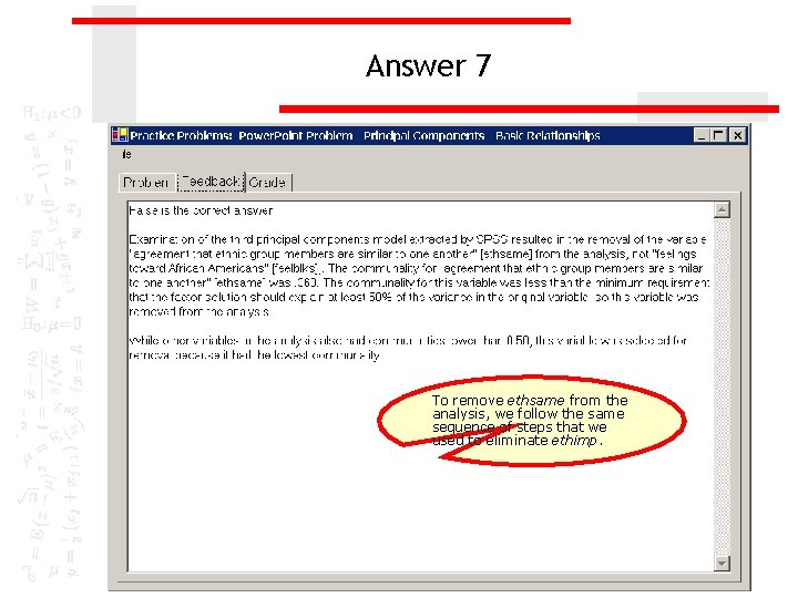 Answer 7 To remove ethsame from the analysis, we follow the same sequence of Answer 7 To remove ethsame from the analysis, we follow the same sequence of