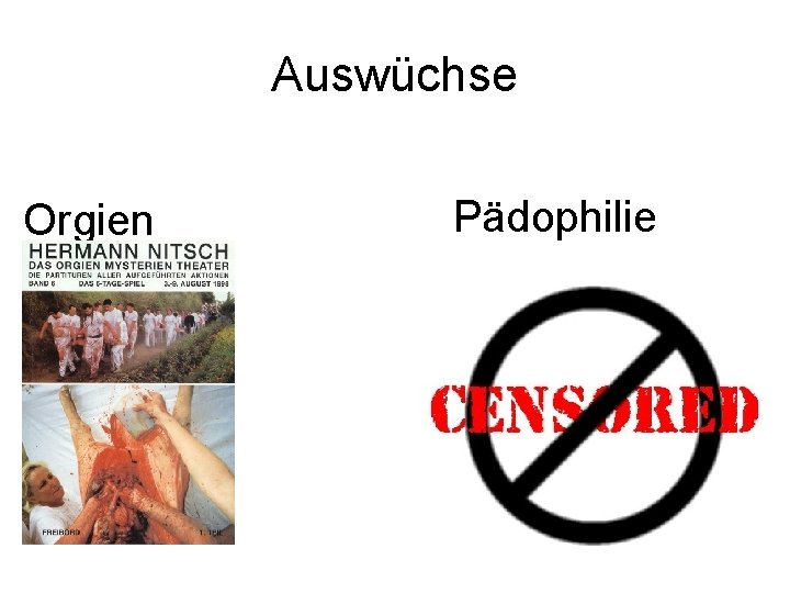 Auswüchse Orgien Pädophilie 