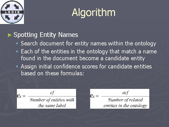 Algorithm ► Spotting Entity Names § Search document for entity names within the ontology