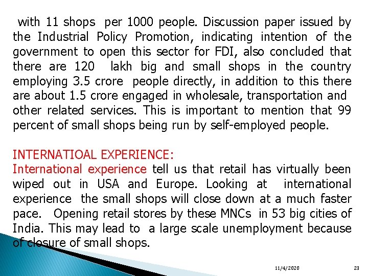  with 11 shops per 1000 people. Discussion paper issued by the Industrial Policy