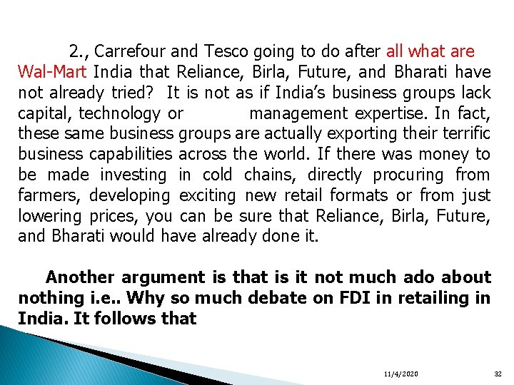  2. , Carrefour and Tesco going to do after all what are Wal-Mart