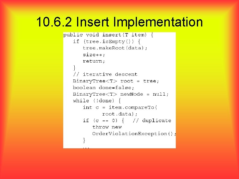 10. 6. 2 Insert Implementation 