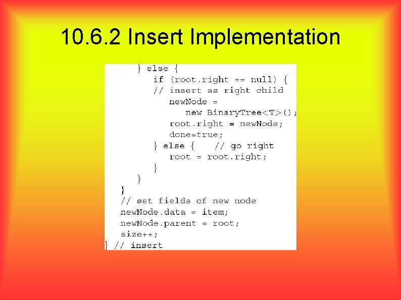 10. 6. 2 Insert Implementation 