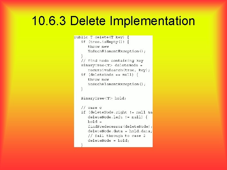 10. 6. 3 Delete Implementation 