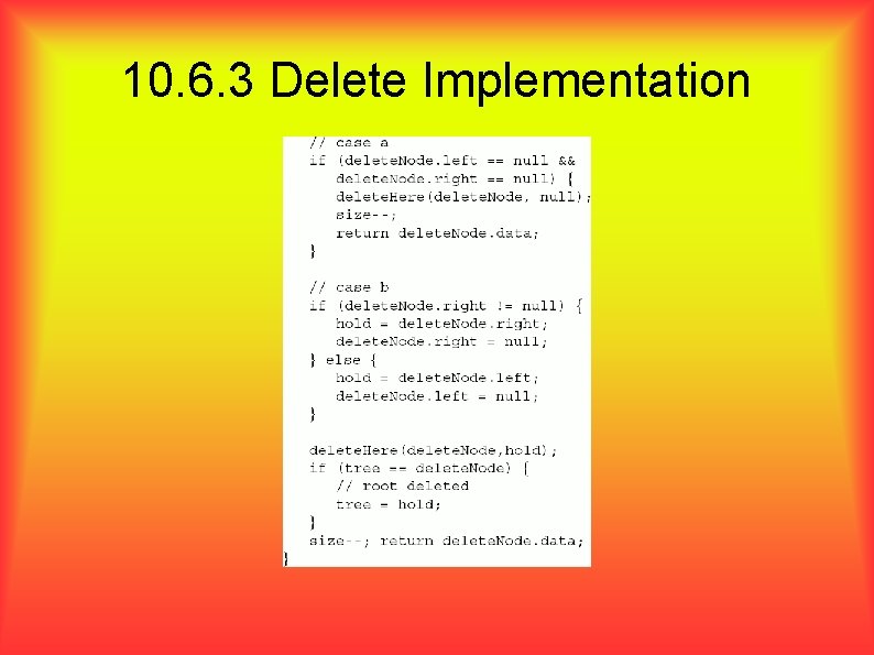 10. 6. 3 Delete Implementation 