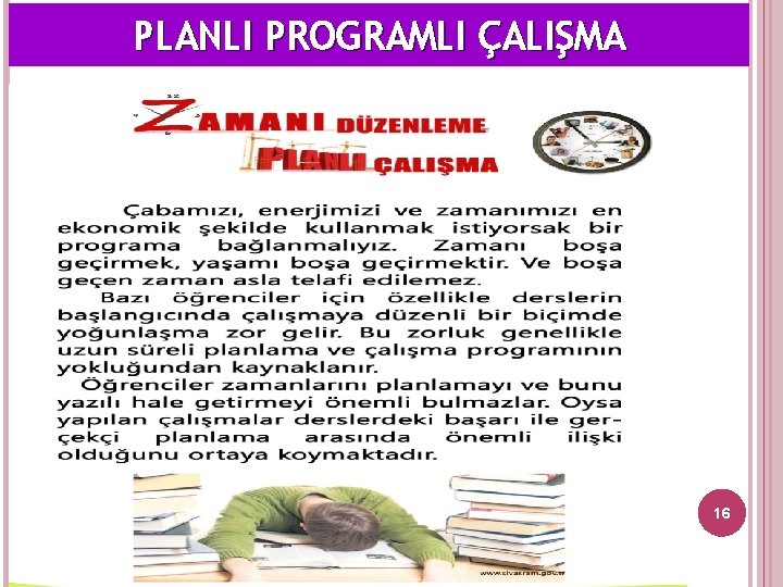 PLANLI PROGRAMLI ÇALIŞMA 16 